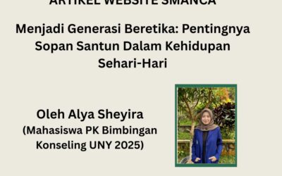Menjadi Generasi Beretika: Pentingnya Sopan Santun Dalam Kehidupan Sehari-Hari